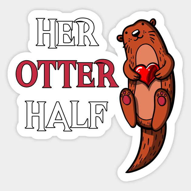 Her Otter Half Sticker by underheaven